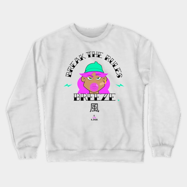 Break the Rules, Breeze Crewneck Sweatshirt by iiamarob